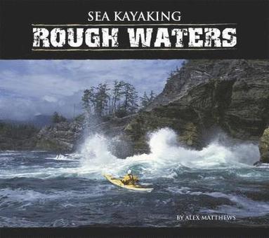 bokomslag Sea Kayaking Rough Waters