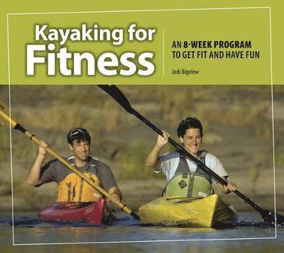 Kayaking for Fitness 1