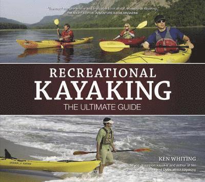 Recreational Kayaking The Ultimate Guide 1