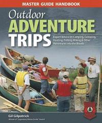 bokomslag Master Guide Handbook to Outdoor Adventure Trips