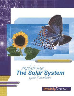 Explaining the Solar System: Student Exercises and Teachers Guide 1