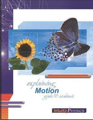 bokomslag Explaining Motion: Student Exercises and Teacher Guide for Grade Ten Academic Science