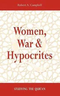 bokomslag Women, War & Hypocrites