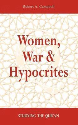 bokomslag Women, War & Hypocrites