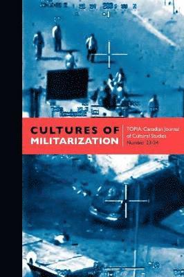 Jody Berland, Blake Fitzpatrick - Cultures of Militarization, Häftad