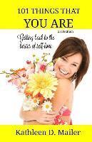 101 Things That You Are: Getting Back To the Basics of Self-Love