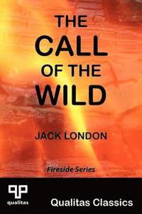 bokomslag The Call of the Wild (Qualitas Classics)