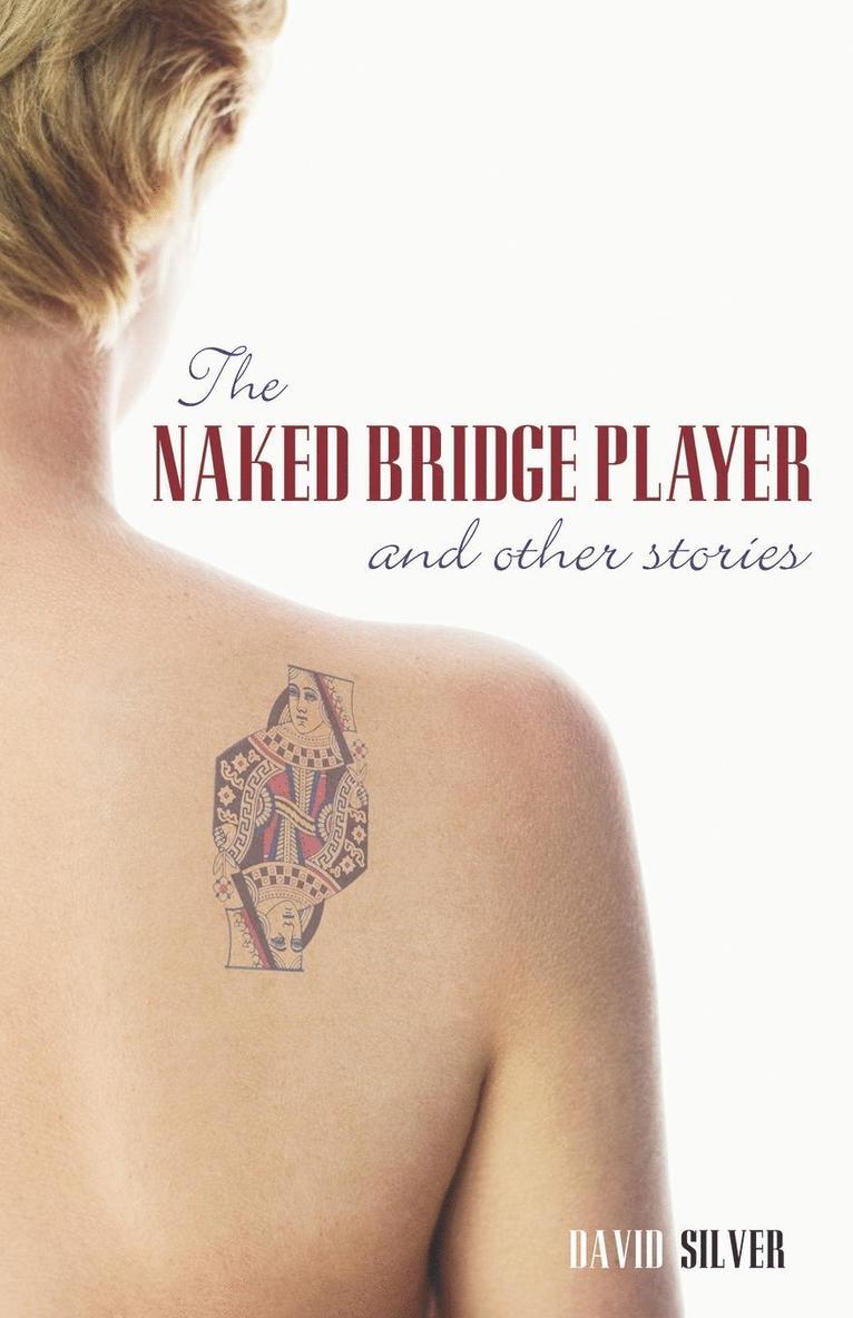 David Silver, Tim Bourke - Naked Bridge Player, Häftad