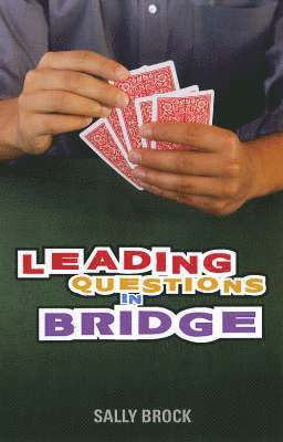 Leading Questions in Bridge 1