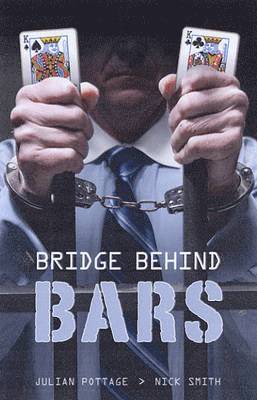 Julian Pottage, Nick Smith - Bridge Behind Bars..., Häftad