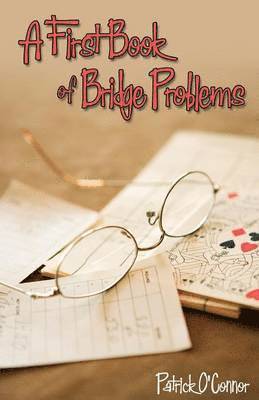Patrick O'Connor - A First Book of Bridge Problems, Häftad