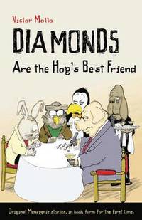 bokomslag Diamonds are the Hog's Best Friend