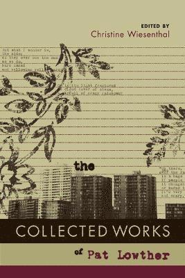 Collected Works of Pat Lowther 1