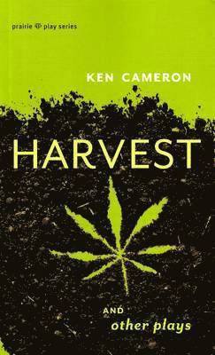 Harvest and Other Plays