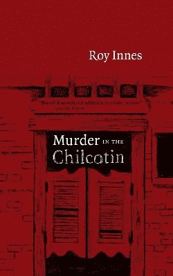 Murder in the Chilcotin 1