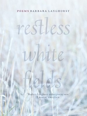 bokomslag Restless White Fields