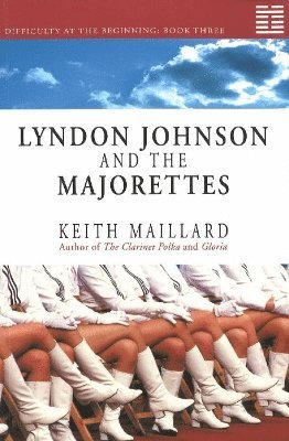 bokomslag Lyndon Johnson and the Majorettes