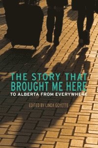bokomslag Story That Brought Me Here
