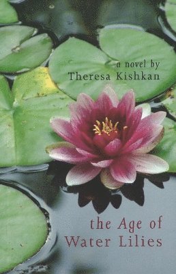 bokomslag Age of Water Lilies