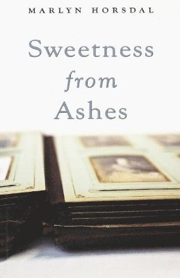 Sweetness from Ashes 1