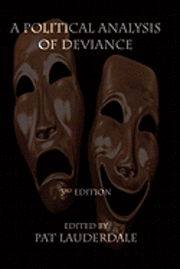 A Political Analysis of Deviance, 3rd Edition 1