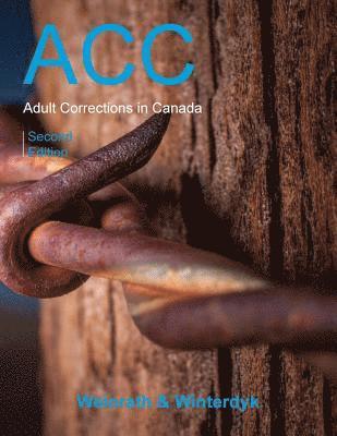 Adult Corrections in Canada, Second Edition 1