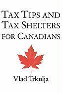 bokomslag Tax Tips and Tax Shelters for Canadians