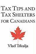 Tax Tips & Tax Shelters for Canadians 1