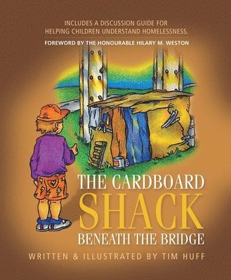 Cardboard Shack Beneath the Bridge