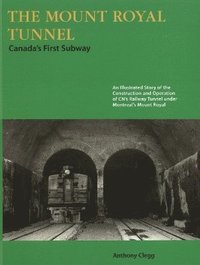 bokomslag Mount Royal Tunnel