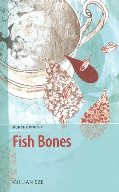 Gillian Sze - Fish Bones, Häftad