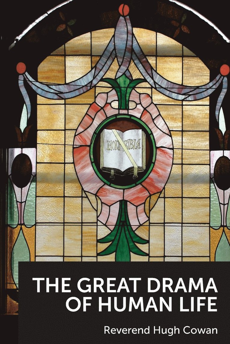 Great Drama of Human Life