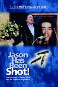 bokomslag Jason Has Been Shot!