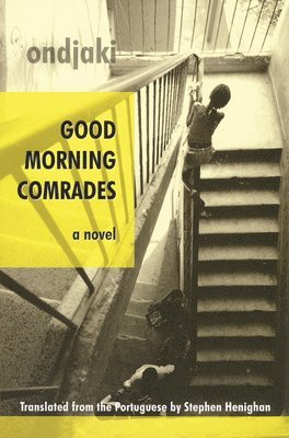 bokomslag Good Morning Comrades