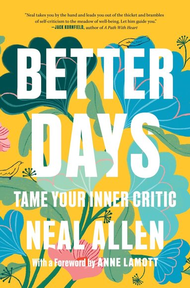 Neal Allen - Better Days, Inbunden