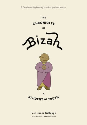 The Chronicles of Bizah, A Student of Truth 1