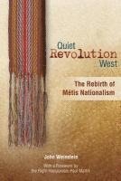 bokomslag Quiet Revolution West: The Rebirth of Metis Nationalism