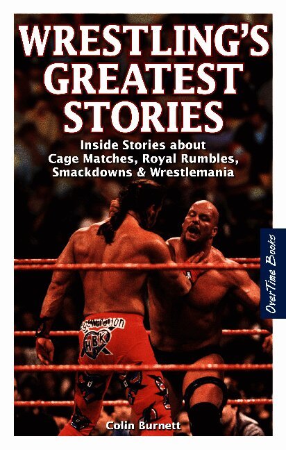 Wrestling's Greatest Stories