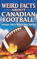 Weird Facts about Canadian Football