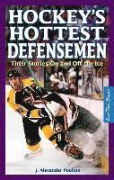 J. Alexander Poulton, J Alexander Poulton - Hockey's Hottest Defensemen: Their Stories on and Off the Ice, Häftad