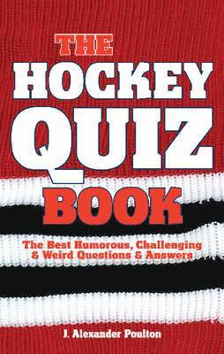 bokomslag Hockey Quiz Book, The