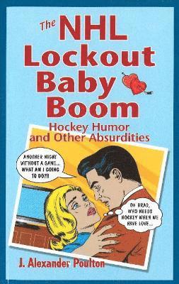 bokomslag NHL Lockout Baby Boom, The