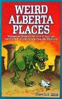 bokomslag Weird alberta places - humorous, bizarre, peculiar & strange locations & at