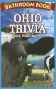 bokomslag Bathroom book of ohio trivia - weird, wacky and wild