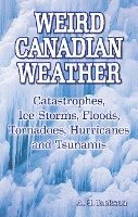 bokomslag Weird Canadian Weather