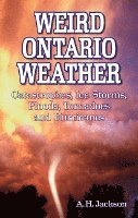 Weird Ontario Weather 1