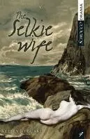 Kelley Jo Burke - The Selkie Wife, Häftad. Tillgänglighet: Lägg i varukorg