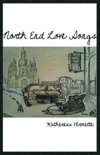 bokomslag North End Love Songs