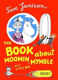 bokomslag Book About Moomin, Mymble And Little My