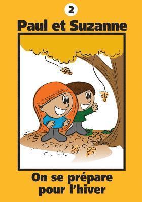 bokomslag Paul et Suzanne - On se prépare pour l'hiver